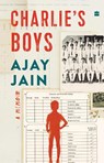 Charlie's Boys - Ajay Jain - 9789373071152