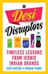 Desi Disruptors - Vispy Doctor ; Vikrant Pande - 9789373074276