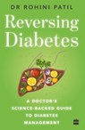 Reversing Diabetes - Rohini Patil - 9789373079653