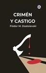 Crimen Y Castigo - Fiódor M. Dostoievski - 9789373688220