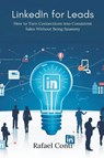 LinkedIn for Leads - Rafael Conti - 9789374128398