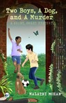 Two Boys, a Dog, & a Murder - Malathi Mohan - 9789375004202