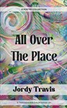 All Over The Place - Jordy Travis - 9789375106616