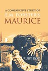 A Comparative Study of E.M. Forster's Maurice - Ruby Roy - 9789380222561