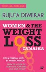 Women & the Weight Loss Tamasha - Rujuta Diwekar - 9789380658339