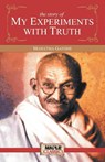 My Experiments with Truth - Mahatma Gandhi - 9789380816807
