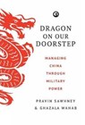 Dragon on Our Doorstep - Pravin Sawhney - 9789382277262