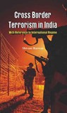 Cross Border Terrorism in India - Shivani Raswan - 9789382652281