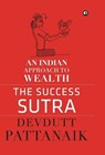 The Success Sutra - Devdutt Pattanaik - 9789384067410
