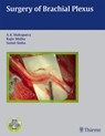 Surgery of Brachial Plexus - Ashok Mahapatra ; Rajiv Midha ; Sumit Sinha - 9789385062490