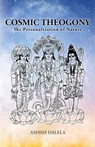 Cosmic Theogony : The Personalization of Nature - Ashish Dalela - 9789385384127