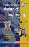 Fundamentals of Mechanical Engineering - Anil Kumar ; K Sudhakar - 9789385433191