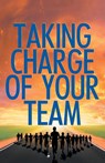 Taking Charge Of Your Team - Winning Series - 9789385492617