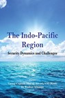 The Indo Pacific Region - Sharad Tewari ; Dr Roshan Khanijo - 9789385563317