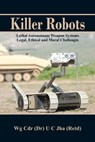 Killer Robots - Dr U C Jha - 9789385563683