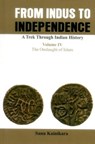 Only from Indus to Independence- A Trek Through Indian History - Dr. Sanu Kainikara - 9789385563867