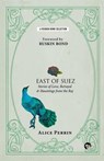 East of Suez - PERRIN,  Alice - 9789385755156