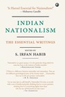 INDIAN NATIONALISM - S. IRFAN HABIB - 9789386021052