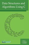 Data Structures and Algorithms Using C - T. Primya ; G. Kanagaraj ; T. Sudhakar - 9789386176738
