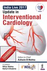 Update in Interventional Cardiology - Ashwin B Mehta ; Nihar Mehta ; Rahul Chhabria - 9789386322227
