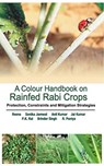 A Colour Handbook on Rainfed Rabi Crops - Reena ; Sonika Jamwal ; Anil Kumar ; Jai Kumar - 9789386546692