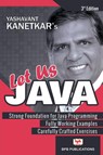 LET US JAVA-3rd EDITION - Yashavant Kanetkar ; Na - 9789386551788