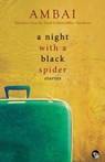 A Night with a Black Spider - Ambai (Tamil writer and independent researcher) - 9789386582263