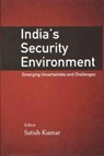 India`s Security Environment - Satish Kumar - 9789386618900