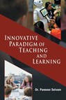 Innovative paradigm of teaching and learning - Dr Panneer Selvam - 9789386690210