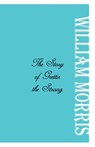The Story of Grettir the Strong - William Morris - 9789386780454