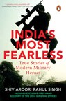 INDIA'S MOST FEARLESS - Shiv Aroor ; Rahul Singh - 9789386815422