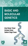 Basic and Molecular Genetics - Arun Kumar Tomar - 9789387057296