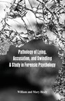 Pathology of Lying, Accusation, and Swindling - William Healy ; Mary (BMR) Healy - 9789387513471