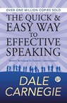 The Quick and Easy Way to Effective Speaking - Dale Carnegie - 9789387669031