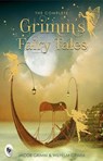 The Complete Grimm's Fairy Tales - Jacob Grimm - 9789387779693