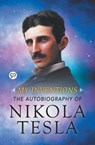My Inventions - Nikola Tesla - 9789388118132