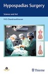 Hypospadias Surgery - VVS Chandrasekharam - 9789388257664