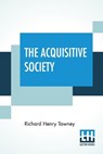 The Acquisitive Society - Richard Henry Tawney - 9789388321143