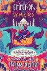 The Emperor Who Vanished - Kavitha Mandana - 9789388326377