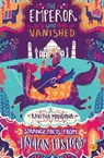 The Emperor Who Vanished - Kavitha Mandana - 9789388326377