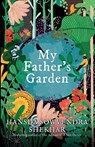 My Father's Garden - Hansda Sowvendra Shekhar - 9789388326858