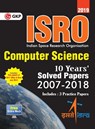 Isro Computer Science Previous Years' Solved Papers (2007-2018) - Gkp - 9789388426084