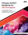 Ultimate SwiftUI Handbook for iOS Developers - D¿¿ng ¿ình B¿o (James) Th¿ng - 9789388590938
