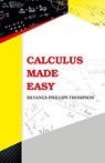 Calculus Made Easy - Silvanus Phillips Thompson - 9789388841559