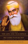 A Critical Study of The Life and Teachings of Sri Guru Nanak Dev - Sewaram Singh Thapar - 9789389085099