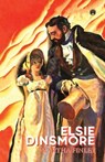 Elsie Dinsmore - Martha Finley - 9789389155365