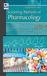 Guidelines and Screening Methods of Pharmacology - Surendra H Bodakhe ; Parag Jain ; Arin Bhattacharya - 9789389354607