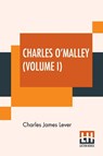 Charles O'Malley (Volume I) - Charles James Lever - 9789389679298