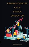 Reminiscences of a Stock Operator - Edwin Lefevre - 9789389847246