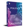 The Politics - Aristotle - 9789389931266